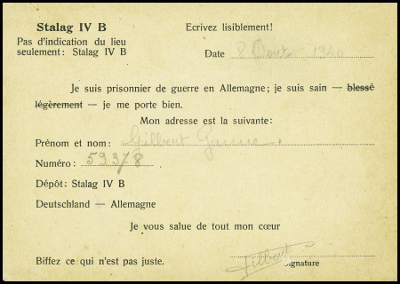 Postkarte du Stalag IV B (11.8.40) avec au verso mention imprimée d'avis de capture "Je suis prisonnier en Allemagne. Je vous salue de tout mon cœur".