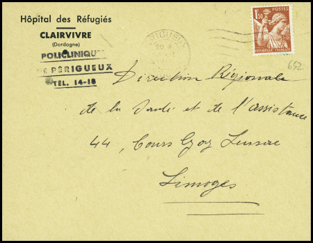 N°652 obl Périgueux (janv 1946) sur lettre à en-tête "Hopital des réfugiés Clairvivre (Dordogne)" avec au verso cachet noir