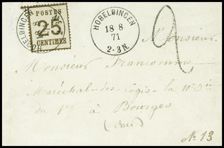 Alsace n°7 obl CAD "Hobeldingen" (18.8.71) sur lettre affranchie à 25c au lieu de 20c pour Bourges avec taxe 2 tampon façon manuscrite. TB