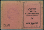 3 documents : carte d'identité du comité italien de libération nationale des Pyrénées-Orientales, carte d'adhésion en 1948 au RPF d'Ille-et-Vilaine et carte d'identité en qualité de travailleur agricole délivrée en 1943 