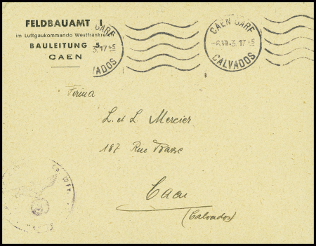 Lettre en franchise avec obl mec "Caen gare Calvados" (1943) + en-tête Felbauamt I im Luftgaukommando Westfrankreich Bauleitung Caen". TB