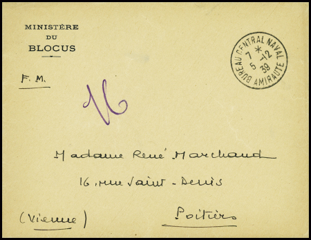 Lettre en franchise avec CAD hex "Ministère du blocus" + CAD "Bureau central naval amirauté" (1939 - Maintenon Eure et Loir). TB