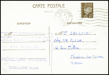 Entier carte postale 80c Pétain obl Toulon (1942) avec grand cachet rect bleu "Service des renseignements aux familles préfecture maritimes Toulon (Var)" avec au verso message