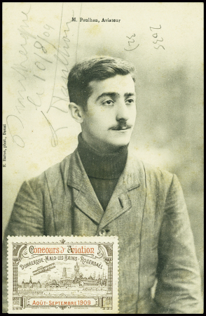 CP neuve "M. Paulhan aviateur" avec signature au crayon "Dunkerque 10.8.09 L.Paulhan" et vignette rouge et bistre "Concours d'aviation Dunkerque - Malo - Les Bains - Rosendaël. TB