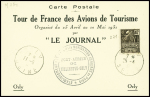 N°271 obl Orly (11.5.1930) sur carte postale spéciale sur carton crème "Tour de France des avions de tourisme organisé du 25 avril au 10 mai 1931 par Le Journal" (Muller n°284). TB