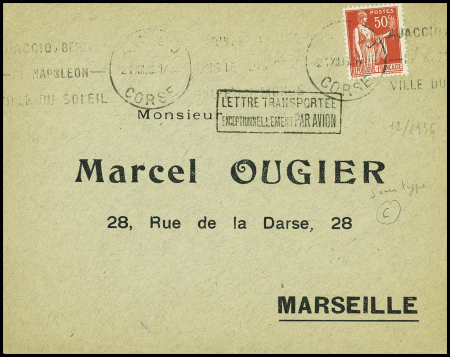 N°283 obl Ajaccio Corse (21.12.36) sur lettre pour Marseille avec griffe encadrée "Lettre transportée exceptionnellement par avion". TB