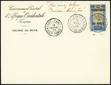 Niger n°22 obl Zinder (5 mars 25) avec arrivée Fort Lamy (13 mars 25) et mention manuscrite à l'encre rouge "Par avion belge princesse Marie José" (Muller n°2 Niger). RRR et TB