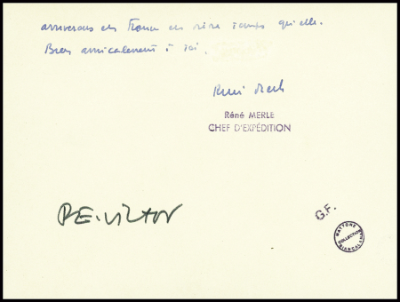 Carte à en-tête des EPF écrite par René Merle et signée par Merle et Paul Emile Victor avec griffe violette de la 16e expédition antarctique. TB