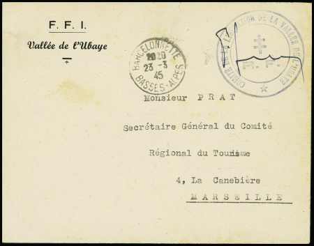 Basses Alpes : lettre en franchise à en-tête "FFI Vallée de l"Ubaye" + CAD de Barcelonnette (1945) et cachet bleu à Croix de Lorraine "Comité de la Libération de la vallée de l'Ubaye". TB