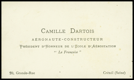 Carte de visite "Camille Dartois aéronaute constructeur - président d'honneur de l'école d'aérostation "La Française" 20 Grande Rue Créteil (Seine)". TB