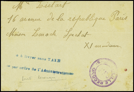 Lettre non affranchie avec cachet violet "Lille reconquis PTT Nord" + griffe bleue "A livrer sans taxe par ordre de l'administration". TB