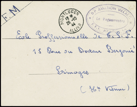 Allier - Lettre en franchise avec CAD "Montluçon Allier" (26.10.44) + cachet ovale violet "DP aviation Villars FFI Montluçon le vaguemestre". TB