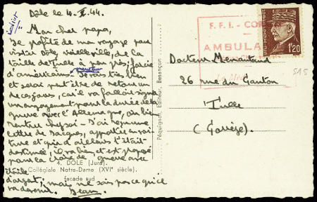 Corrèze : carte postale de Dôle (Jura) AFF n°515 obl cachet rect rouge "FFI Corrèze ambulance médico-chirurgicale le médecin-chef". TB
