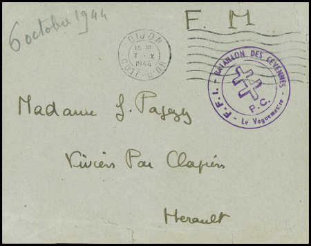 Lettre en franchise avec obl mec "Dijon Côte d'Or" (7.10.44) + cachet violet à Croix de Lorraine "FFI Bataillon des Cévennes - PC le vaguemestre". Jolie pièce