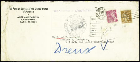 N°364 + 416 obl Paris VIII (5.6.40) sur lettre (format US) avec en-tête de l'ambassade américaine à Paris adressée à un interné allemand à Dreux avec très rare cachet noir avec déesse assise "Acheminer d'urgence commissi