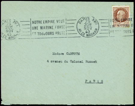 N°517 obl mec "Paris XVII av de Wagram" (26 nov 42 - veille du sabordage de la flotte à Toulon) avec flamme continue "Notre empire veut une marine forte et toujours prête" (cette flamme sera retirée du service dans les j