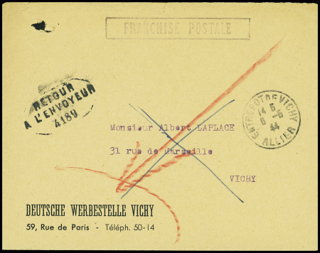 Lettre en franchise avec mention imprimée "Deutsche Werbestelle Vichy 59 rue de paris - Téléph 50 - 14" et CAD "entrepôt de Vichy" (6.5.44). TB