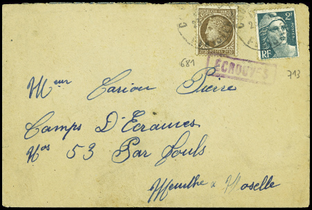 N°681 + 713 sur lettre pour un collaborateur interné à Ecrouves Meurthe et Moselle avec griffe violette encadrée "Ecrouves". TB