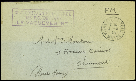 Lettre en franchise avec CAD "Vienne le Château Marne" (4.8.45) + cachet rect violet "302e compagnie de garde des PG de l'axe "le vaguemestre". TB