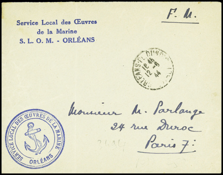 Lettre en franchise avec griffe bleue "Service local des Œuvres de la Marine SLOM Orléans + cachet bleu avec ancre "service local des œuvres de la marine Orléans" (12.6.44). Jolie pièce