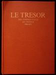 Le Trésor des TP de France 1849-1973 complet dont 